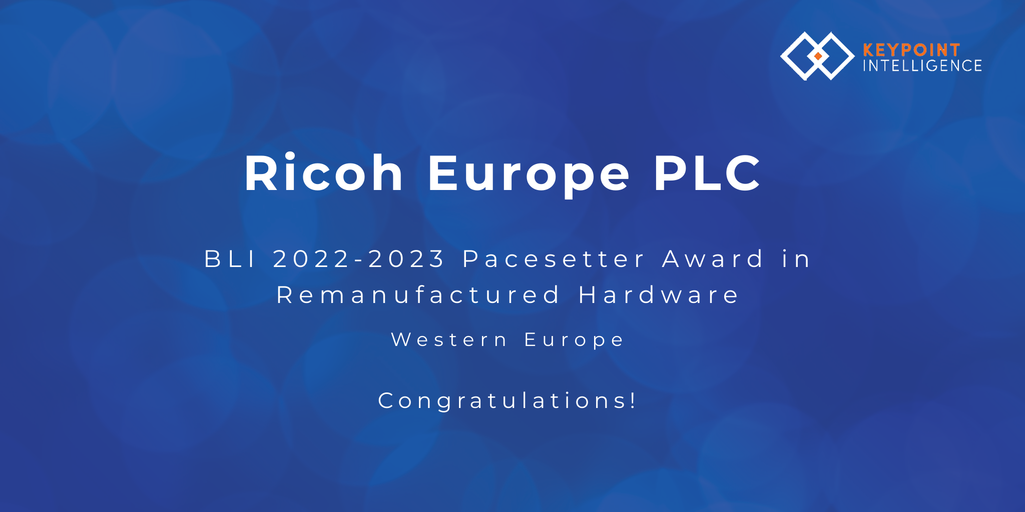 Ricoh Europe wins BLI Pacesetter award for its excellence in remanufactured hardware