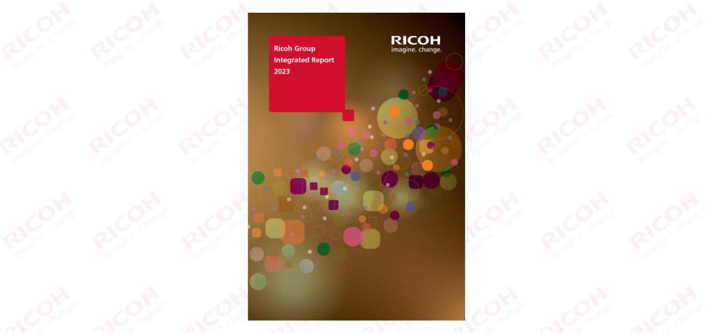 Ricoh issues Ricoh Group Integrated Report 2023